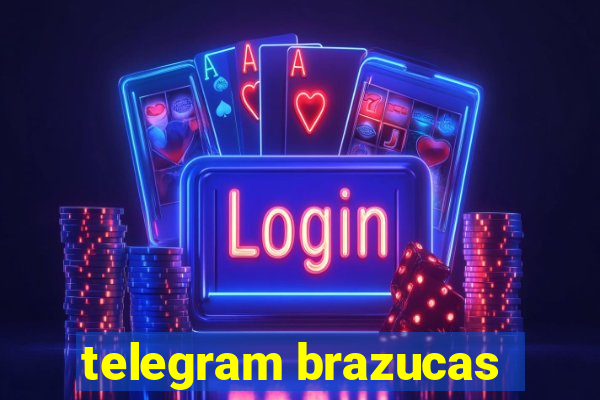 telegram brazucas