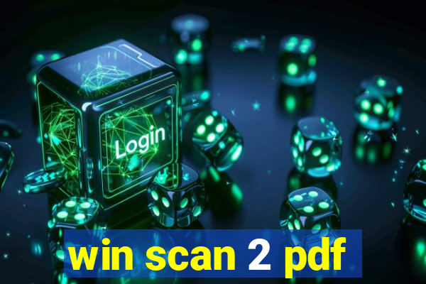 win scan 2 pdf