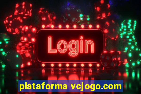 plataforma vcjogo.com