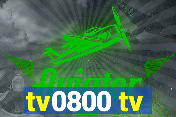 tv0800 tv