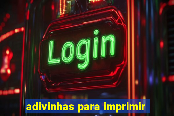 adivinhas para imprimir