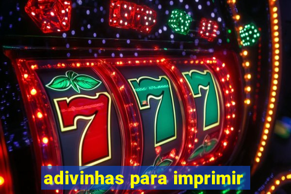 adivinhas para imprimir