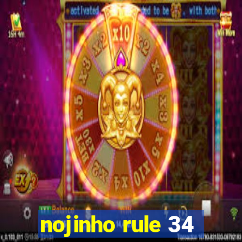 nojinho rule 34