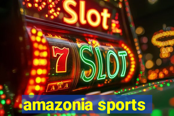 amazonia sports