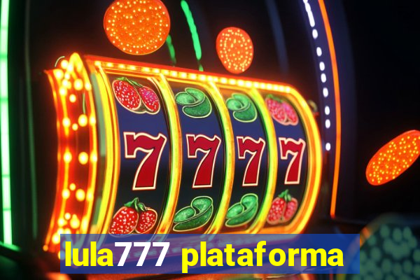 lula777 plataforma