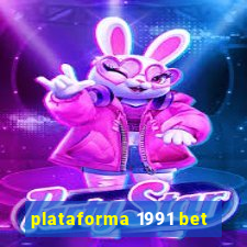 plataforma 1991 bet