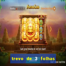 trevo de 3 folhas significado espiritual