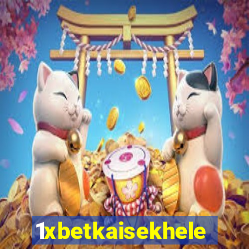 1xbetkaisekhele