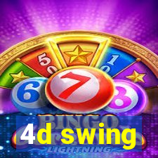 4d swing