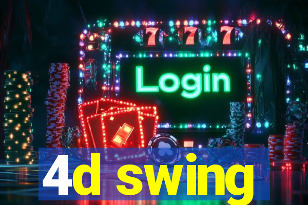 4d swing