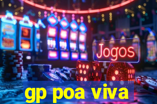 gp poa viva