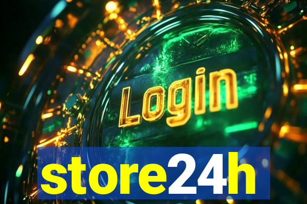 store24h