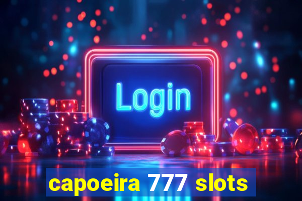 capoeira 777 slots