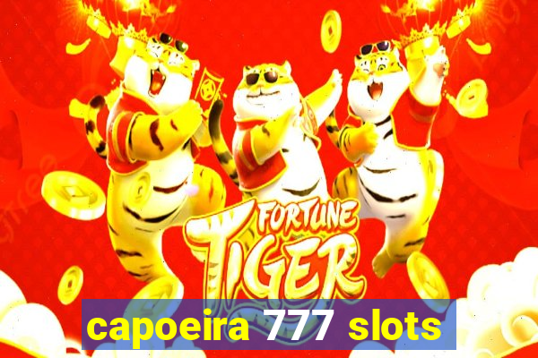 capoeira 777 slots