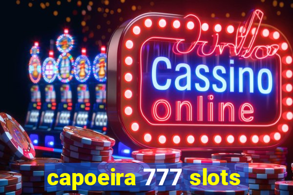 capoeira 777 slots