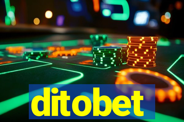 ditobet