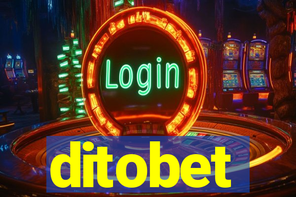 ditobet