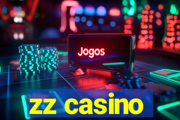 zz casino