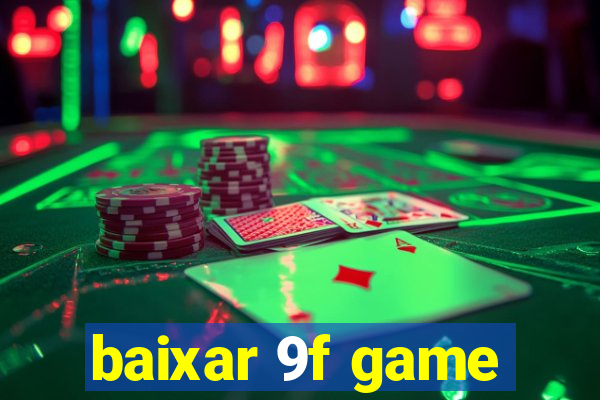 baixar 9f game