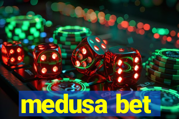 medusa bet