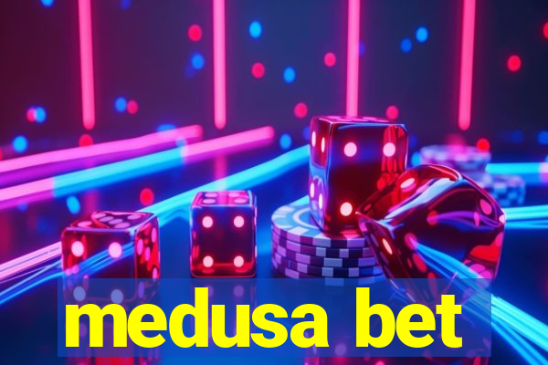 medusa bet