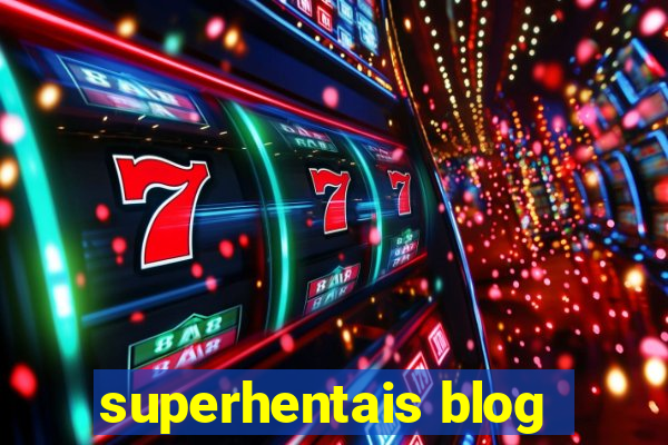 superhentais blog