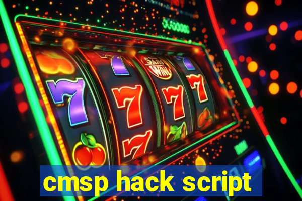 cmsp hack script