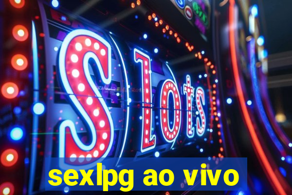 sexlpg ao vivo