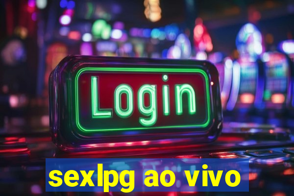 sexlpg ao vivo