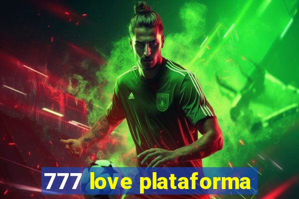 777 love plataforma