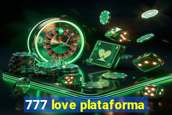 777 love plataforma