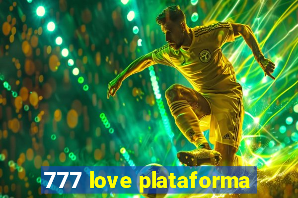 777 love plataforma