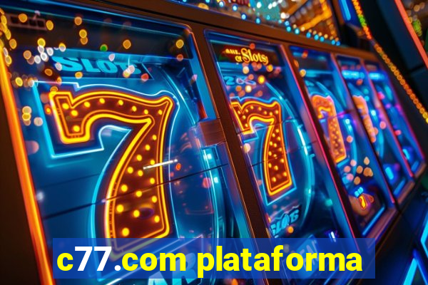 c77.com plataforma