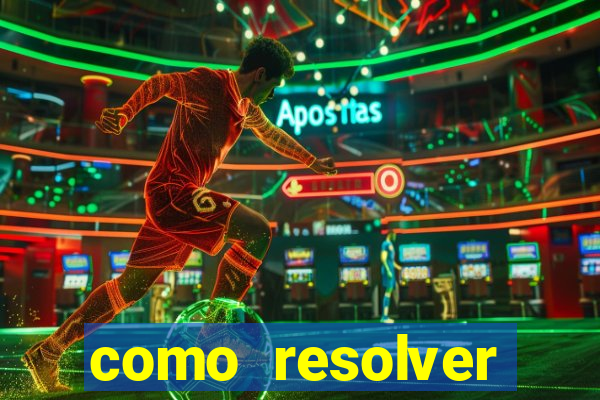 como resolver reclamado apenas por dispositivo registrado