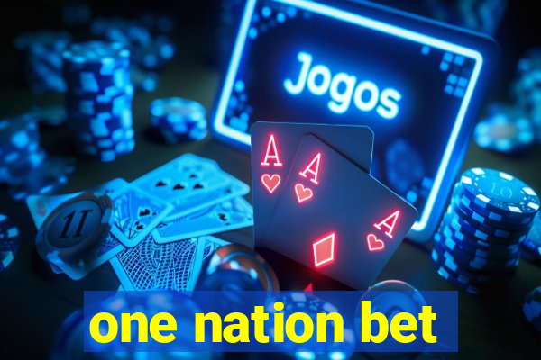 one nation bet