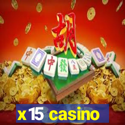 x15 casino