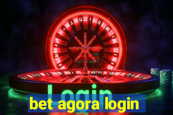 bet agora login