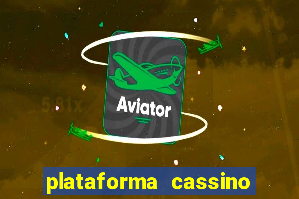 plataforma cassino que paga no cadastro