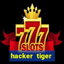 hacker tiger fortune download