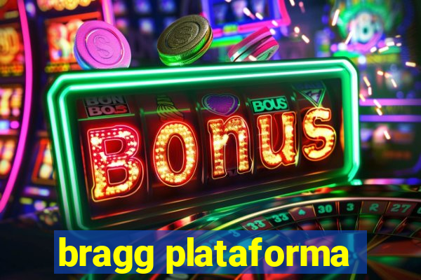 bragg plataforma