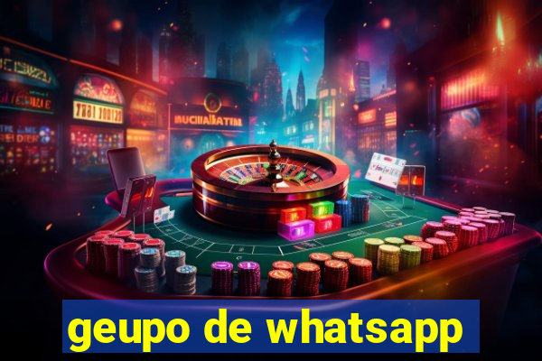 geupo de whatsapp