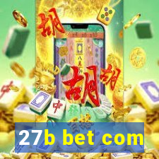 27b bet com