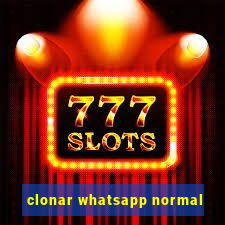 clonar whatsapp normal