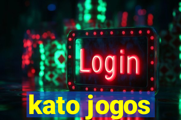 kato jogos