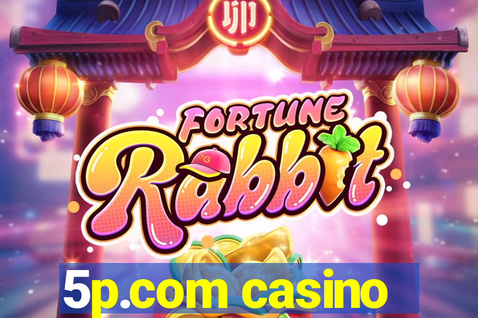 5p.com casino