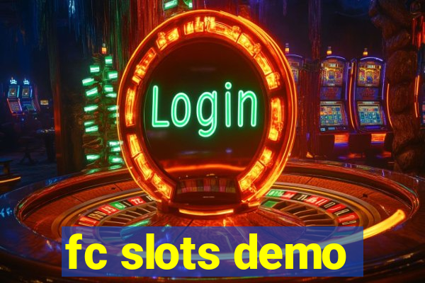 fc slots demo