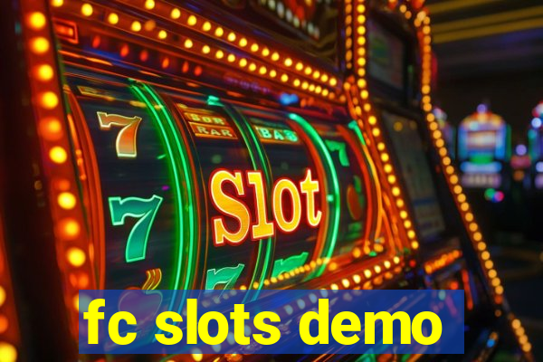 fc slots demo