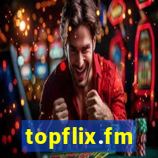 topflix.fm