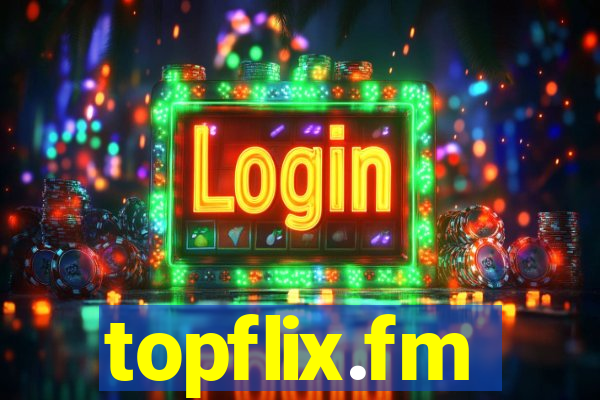 topflix.fm