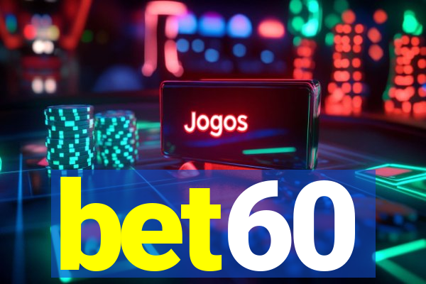 bet60